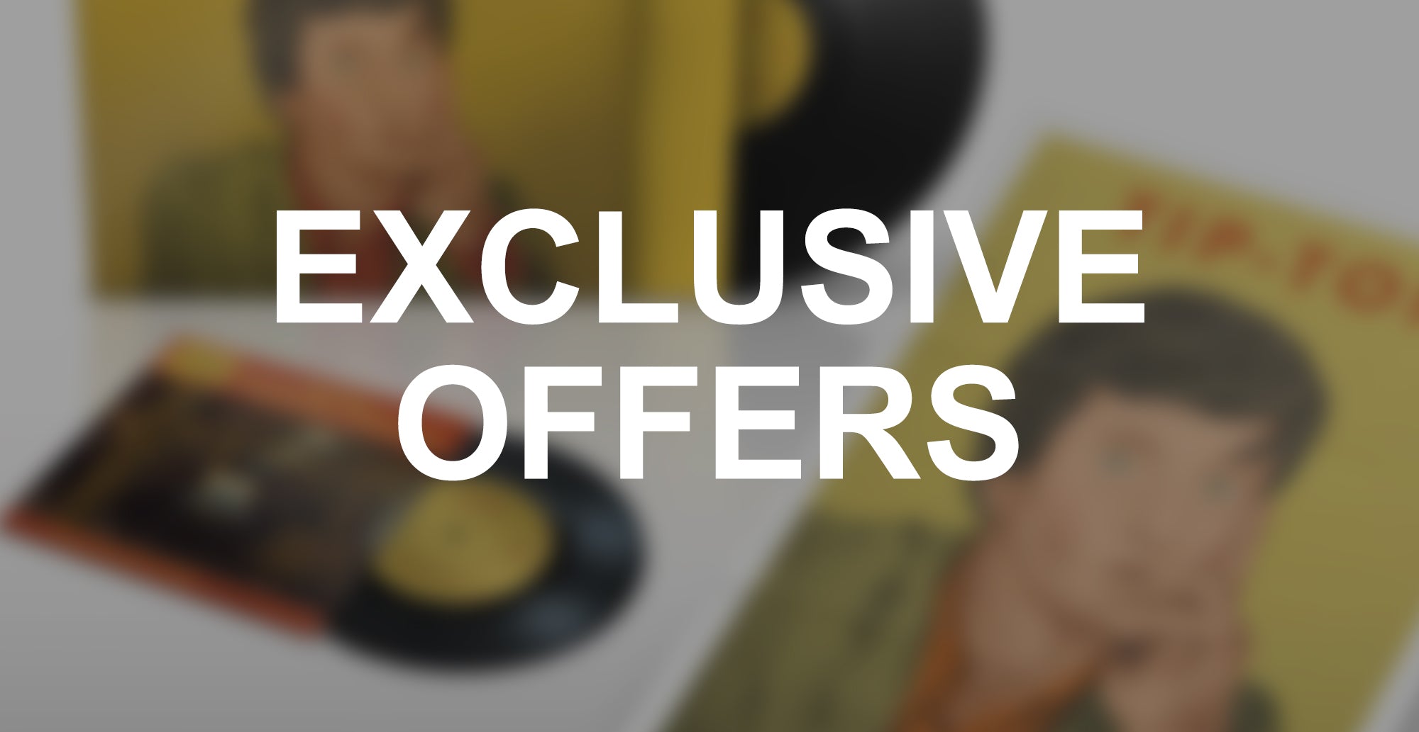 Exclusive Offers